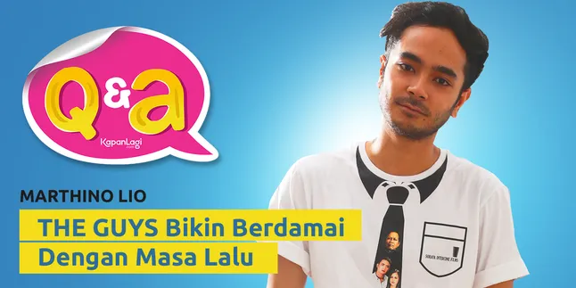VIDEO: Marthino Lio - THE GUYS Bikin Berdamai Dengan Masa Lalu VIDEO: Marthino Lio - THE GUYS Bikin Berdamai Dengan Masa Lalu