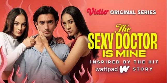 Vidio Original Series 'The Sexy Doctor is Mine', When Anya Geraldine is Matched with Omar Daniel