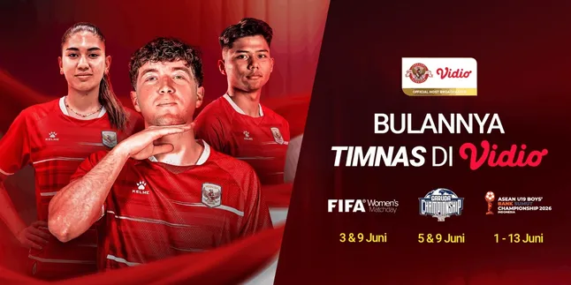 Vidio Tayangkan Eksklusif Rangkaian Laga Timnas Senior, U-19, hingga Timnas Wanita Sepanjang Juni 2026