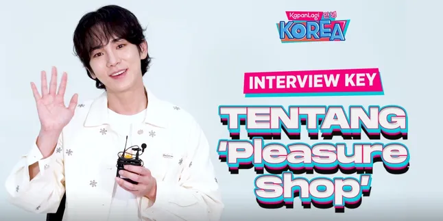 Wawancara Eksklusif KEY SHINee, Bahas Mini Album 'Pleasure Shop', Arti Kebahagiaan, Hingga Rindu Bertemu Shawol Indonesia