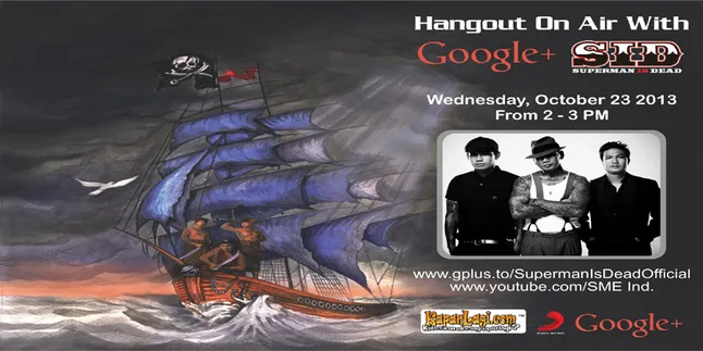 Yuk Ikutan Hangout Bareng Superman Is Dead!