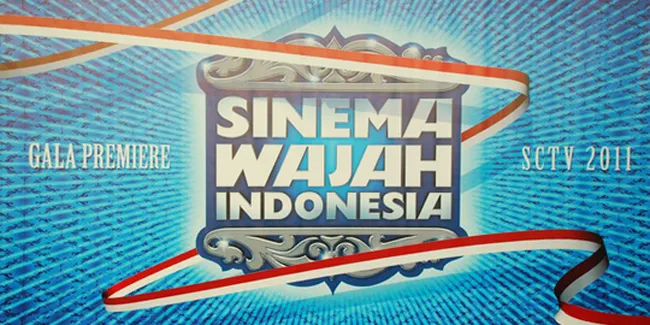 'SINEMA WAJAH INDONESIA' Hadir Lagi