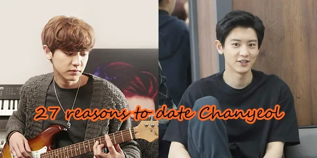 27 Alasan Chanyeol EXO Sosok Pacar-able, Dibikinin Lagu Sampai Diajak Lihat Bintang