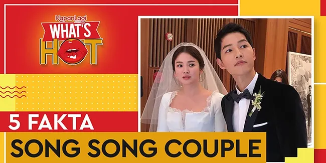 5 Fakta di Balik Hubungan Song Joong Ki & Song Hye Kyo