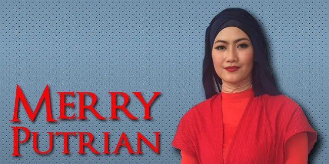 8 Bulan Berhijab, Merry Putrian Sering Tergoda Untuk Melepasnya