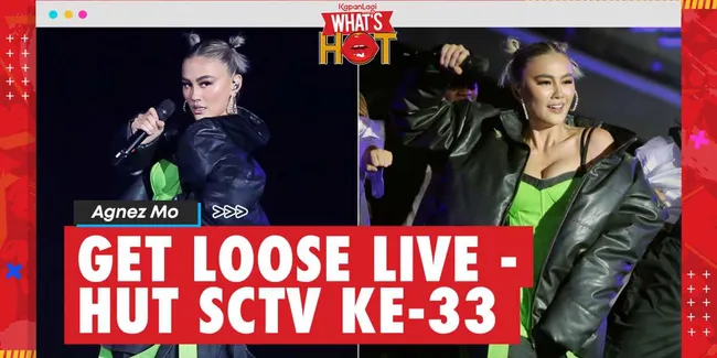 Agnez Mo Bawakan 'Get Loose' Untuk Pertama Kalinya Secara Live Di HUT SCTV Ke-33