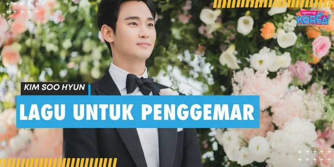 Akhirnya! Kim Soo Hyun Dikonfirmasi Sumbang Lagu Untuk Soundtrack QUEEN OF TEARS