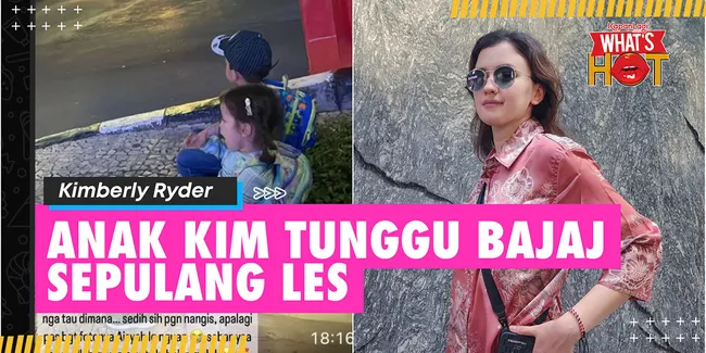 Anak Tunggu Bajaj Lewat Sepulang Les, Kimberly Ryder: Sabar Ya, Abis Ini Mama Beliin Mobil
