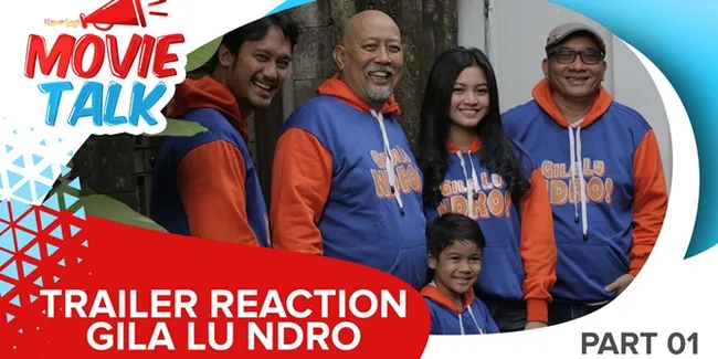 Bedah Trailer 'GILA LU NDRO', Ini Rahasia Yang Diungkap Tora Sudiro dan Indro Warkop