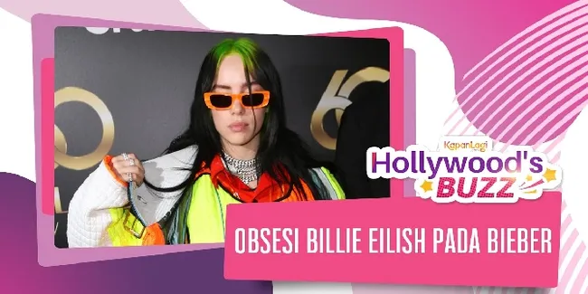Billie Eilish Hampir Dibawa Terapi Karena Obsesinya Dengan Justin Bieber
