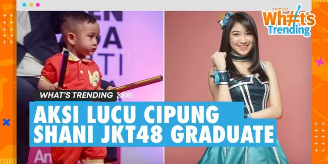 Cipung &#8216;Santuy&#8217; di Depan Petinggi SCTV &#8211; Shani JKT48 Umumkan Kelulusan