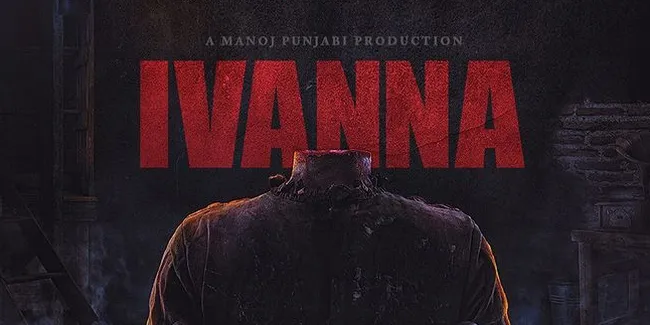 Film Horor 'IVANNA' Siap Rilis Juli, Produser Manoj Punjabi Tak Takut Lawan 'THOR: LOVE &#38; THUNDER'