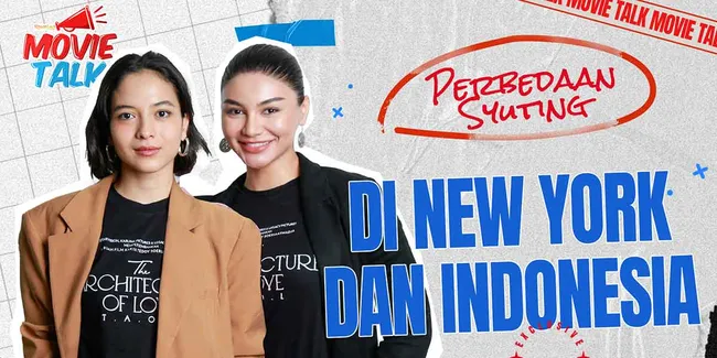 Hampir Ketabrak di New York? Cerita Putri Marino dan Jihane Almira Syuting The Architecture of Love