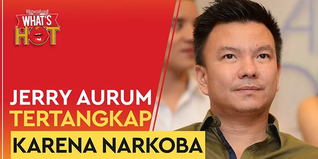 Jerry Aurum Tertangkap Karena Kasus Narkoba