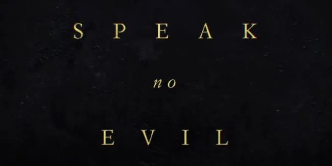 Kelebihan dan Kekurangan Film 'SPEAK NO EVIL', Cerita Bikin Frustasi Tapi Penuh Kejutan!