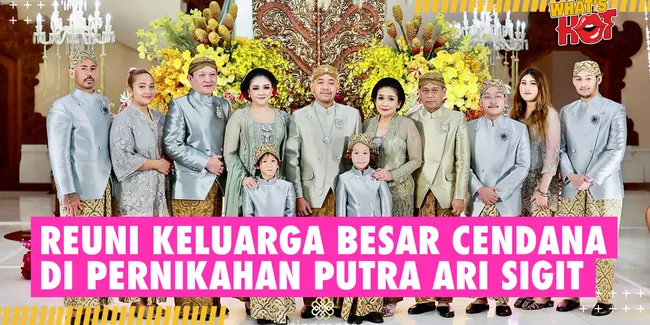 Keluarga Besar Cendana Berkumpul Di Momen Pernikahan Putra Ari Sigit