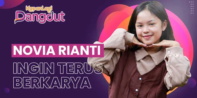 Kenal Dangdut Dari Lesti, Perjalanan Novia Berlanjut Hingga Top Three DA6