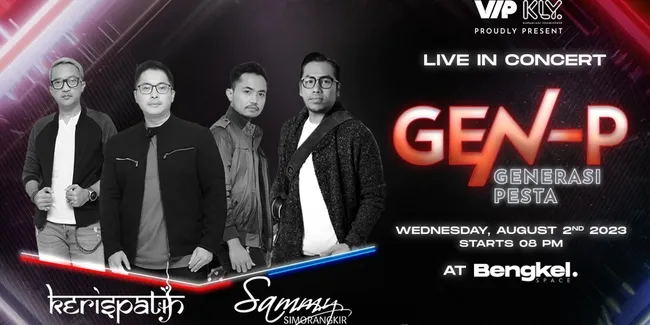 Kerispatih dan Sammy Simorangkir Siap Obati Kerinduan Penggemar Lewat Konser Spesial Gen-P Generasi Pesta