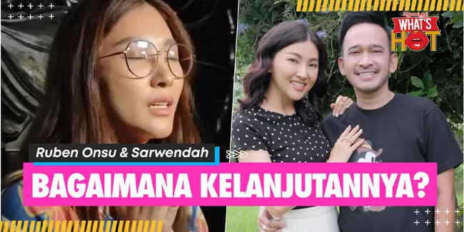 Kuasa Hukum Ruben Onsu & Sarwendah Intens Bertemu, Bagaimana Kelanjutan Rumah Tangga Mereka?