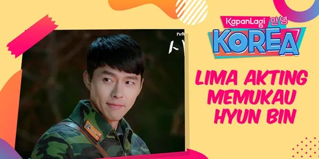 Lima Penampilan Memukau Prince Charming Hyun Bin