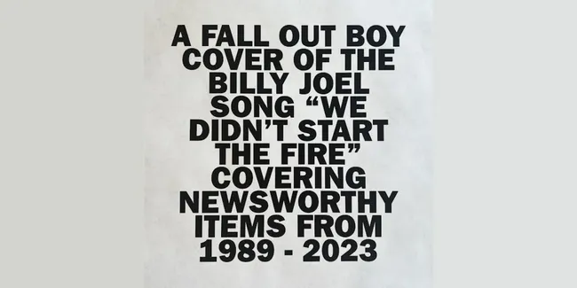 Lirik &#8216;We Didn&#8217;t Start The Fire&#8217;, Lagu Terbaru dari Fall Out Boy