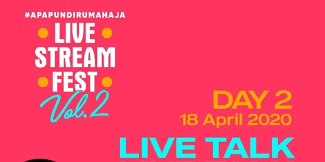 Live Stream Fest Vol.2 Hadirkan Pembicara Keren di Program Live Talk, Ada Luna Maya Sampai Dian Sastrowardoyo