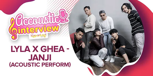 Lyla Feat Ghea: Janji (Acoustic Perform)