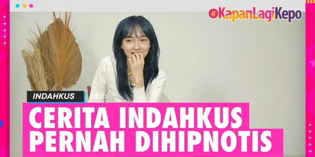 Mengenal Lebih Dekat Indahkus, Ternyata Suka Main….