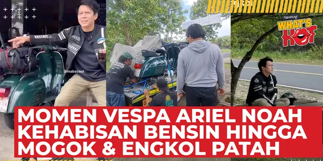 Momen Ariel NOAH Dorong Vespa Kehabisan Bensin - Mogok Karena Engkol Starter Patah