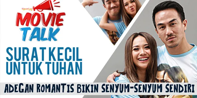 #MovieTalk - Adegan Paling Romantis di SURAT KECIL UNTUK TUHAN
