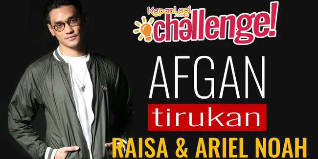 Multitalenta, Afgan Tirukan Gaya Bernyanyi Solois-Solois Terkenal Tanah Air