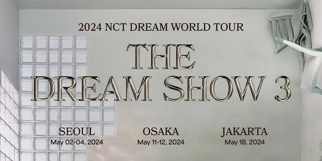 NCT DREAM Gelar '2024 NCT DREAM WORLD TOUR &#60;THE DREAM SHOW 3&#62;', Bakal Mampir ke Jakarta