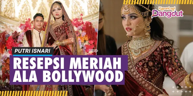 Putri Isnari Gelar Resepsi Meriah Ala Bollywood Setelah Sah Dinikahi Abdul Aziz