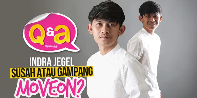 Q&#38;A Indra Jegel - Pacaran 3 Tahun Ditinggal Nikah!