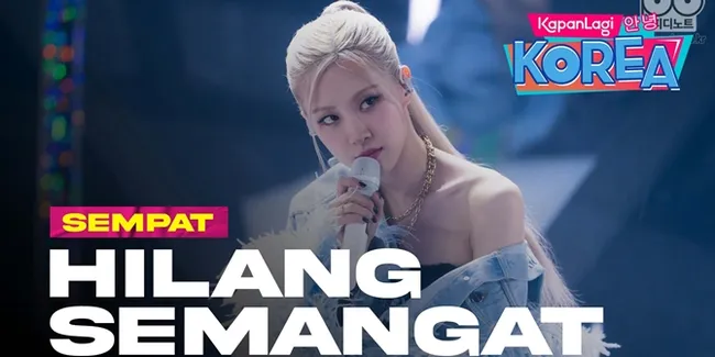 Rose BLACKPINK Akui Sempat Kehilangan Semangat di Musik