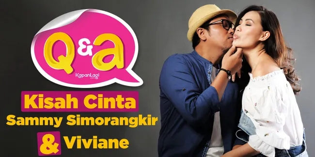 Seperti Apa Pertemuan Pertama Sammy Simorangkir & Viviane?