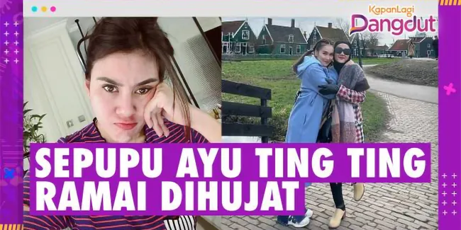 Sepupu Ayu Ting Ting yang Ramai Dihujat Usai Sindir Syahnaz Sadiqah, Disebut Jangan Sok Suci