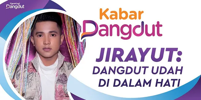 Setahun di Indonesia, Jirayut Makin Cinta Dangdut