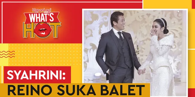 Syahrini Bongkar Kebiasaan Reino Barack, Suka 'Balet'!