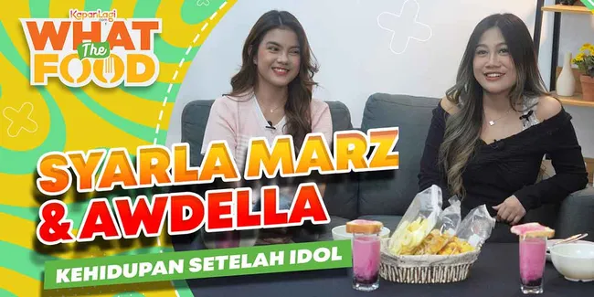 Syarla Marz &#38; Awdella Nyicip Makanan Khas Malang Sambil Curhat Soal Kehidupan Setelah Indonesian Idol