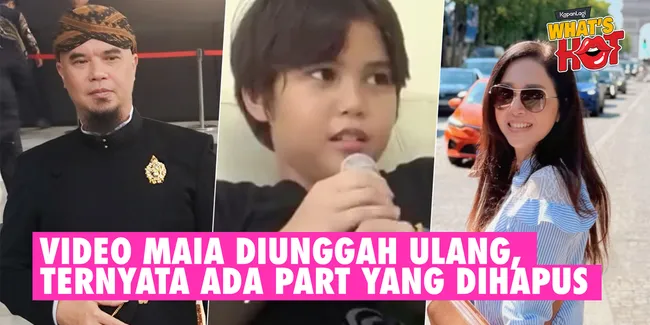 Video Kompilasi Gibah Maia Estianty Sempat Dihapus & Diunggah Lagi, Apa Bedanya?