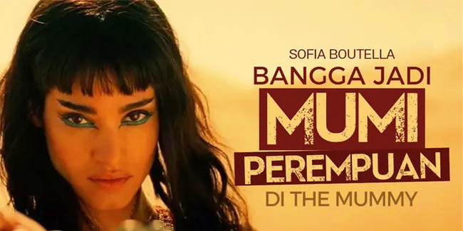 [VIDEO] One on One Interview - 'THE MUMMY' Bareng Sofia Boutella