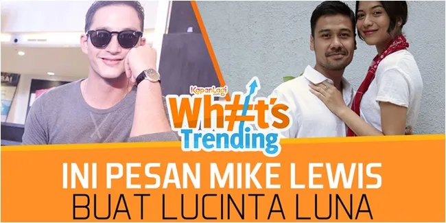 Video Weekly Hot Pesan Mike Lewis Buat Lucinta - Putri Marino Hamil Duluan?