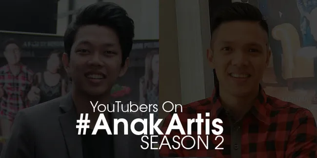 YouTubers di #AnakArtis Season 2, Siapa Saja Mereka?