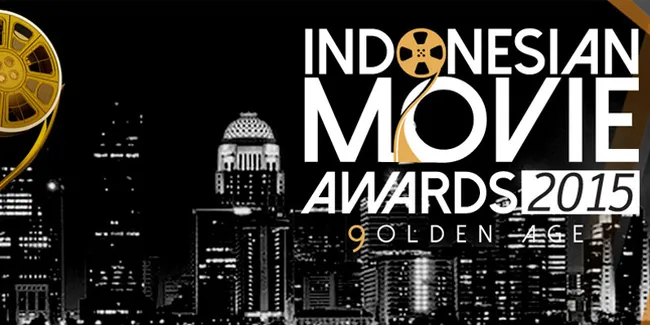 Yuk Simak Daftar Lengkap Nominasi Indonesian Movie Awards 2015