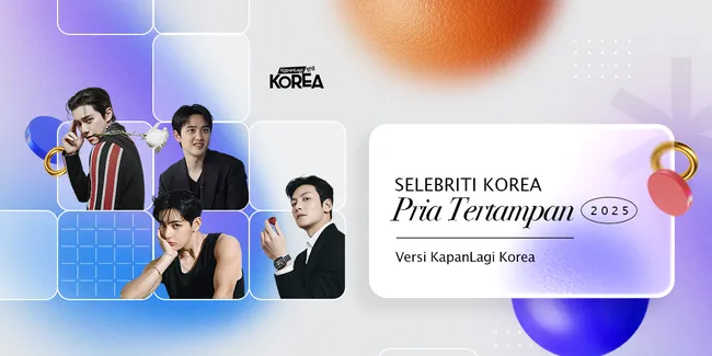 50 Selebriti Pria Korea Tertampan 2025 Versi KapanLagi (Ranking 30 - 21)