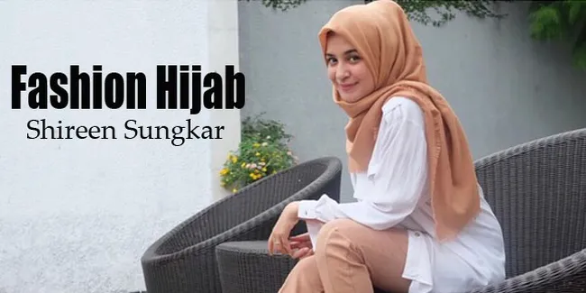 [FOTO] Keren! Fashion Hijab Shireen Sungkar Bisa Jadi Inspirasimu