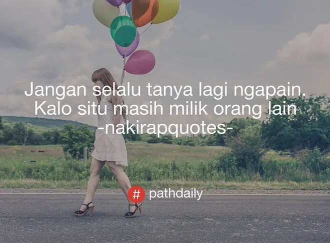FOTO: Duh, Kumpulan #PathDaily Ini Bakal Bikin Kamu Baper 