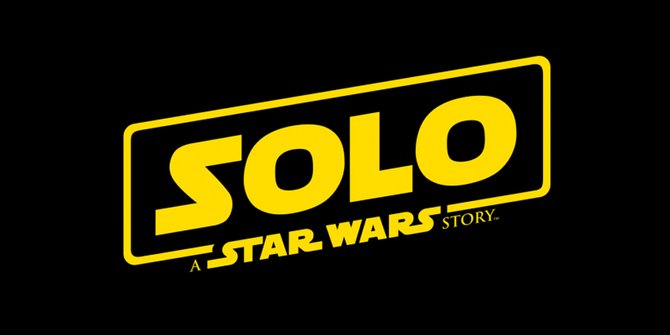 5 Hal Menarik dari SOLO, Film STAR WARS Terbaru