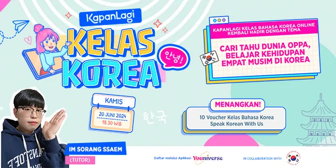 Belajar Bahasa Korea Bareng Speak Korean With Us 'Cari Tahu Dunia Oppa, Belajar Kehidupan Empat Musim di Korea'